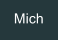Mich