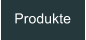 Produkte
